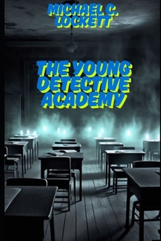 Paperback The Young Detective Academy Book