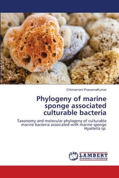 Paperback Phylogeny of marine sponge associated culturable bacteria Book