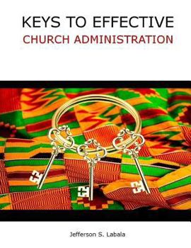 Paperback Keys to Effective Church Administrative Book