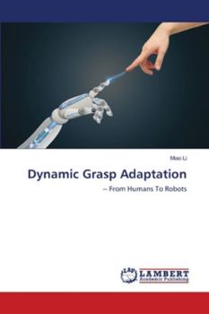 Paperback Dynamic Grasp Adaptation Book