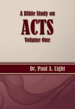 Paperback A Bible Study on Acts, Volume One Book