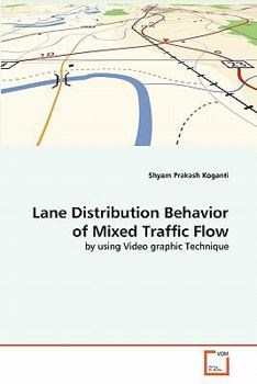 Paperback Lane Distribution Behavior of Mixed Traffic Flow Book