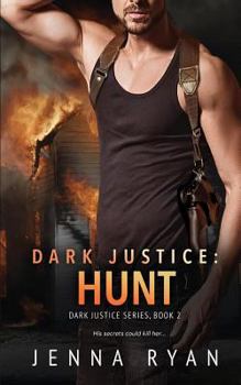 Paperback Dark Justice: Hunt Book