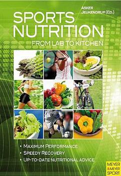 Paperback Sports Nutrition: From Lab to Kitchen Book