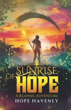 Paperback Sunrise of Hope: A Reaping Adventure Book