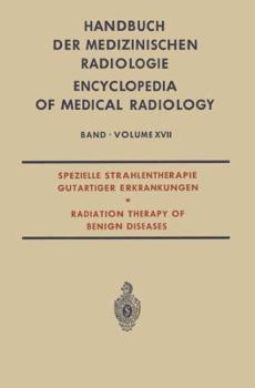 Paperback Spezielle Strahlentherapie Gutartiger Erkrankungen: Radiation Therapy of Benign Diseases [German] Book