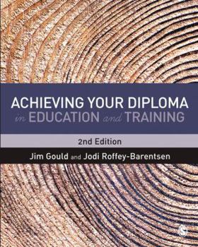 Paperback Achieving Your Diploma in Education and Training Book