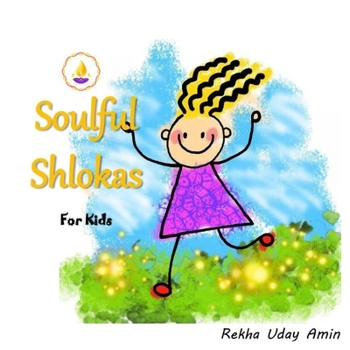 Paperback Soulful Shlokas For Kids Book