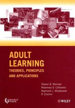 Paperback Adult Learning: Theories, Principles and Applications Book
