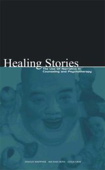 Paperback Healing Stories: The Use of Narrative in Counseling and Psychotherapy Book