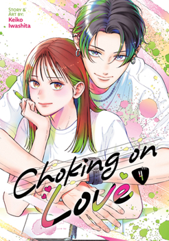 Paperback Choking on Love Vol. 4 Book
