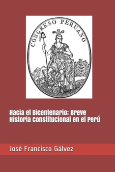 Paperback Hacia el Bicentenario: Breve Historia Constitucional en el Perú [Spanish] Book