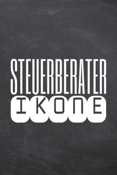 Steuerberater Ikone: Steuerberater Punktraster Notizbuch, Notizheft oder Schreibheft | 110  Seiten | Büro Equipment & Zubehör | Lustiges Geschenk zu Weihnachten oder Geburtstag (German Edition)