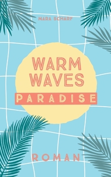 Paperback Warm Waves Paradies [German] Book