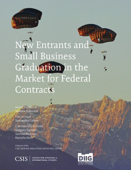 Paperback New Entrants and Small Business Graduation in the Market for Federal Contracts Book