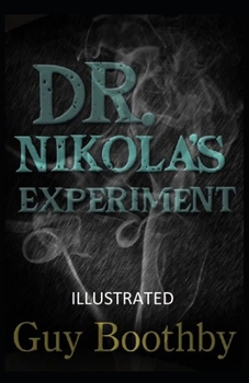 Paperback Dr. Nikola's Experiment Illustrated Book