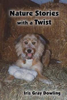 Paperback Nature Stories with a Twist Book