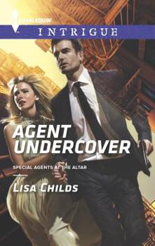 Agent Undercover - Book #2 of the Special Agents at the Altar