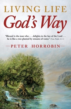 Paperback Living Life - God's Way: Practical Christianity for the Real World Book