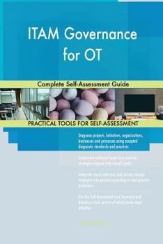 Paperback ITAM Governance for OT Complete Self-Assessment Guide Book