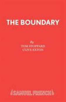 The Boundary: A Play (Acting Edition)