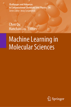 Hardcover Machine Learning in Molecular Sciences Book