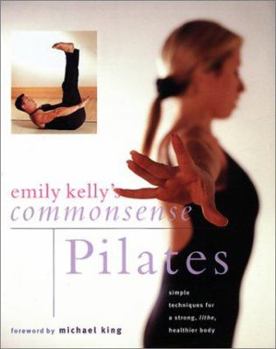 Hardcover Emily Kelly's Commonsense Pilates Book