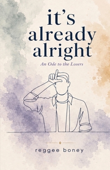 Paperback it's already alright: An Ode to the Losers Book