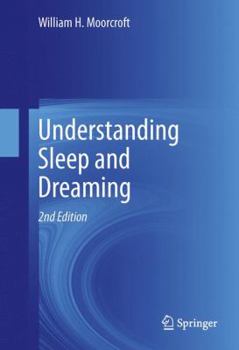 Hardcover Understanding Sleep and Dreaming Book