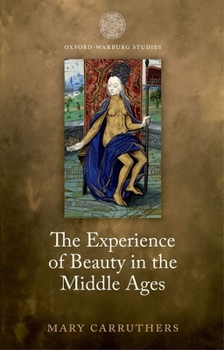 Paperback The Experience of Beauty in the Middle Ages Book