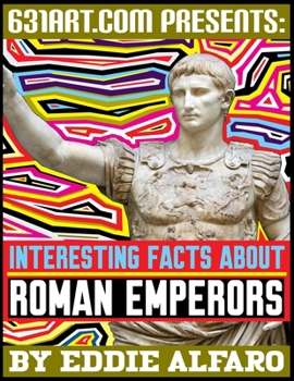 Paperback Interesting Facts About Roman Emperors Book