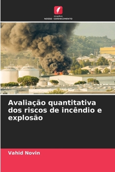 Paperback Avaliação quantitativa dos riscos de incêndio e explosão [Portuguese] Book