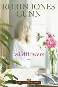 Wildflowers - Book #8 of the Glenbrooke