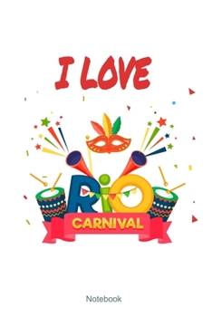 Paperback I Love Rio Carnival: I Love Rio Carnival Book