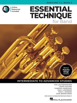 Essential Elements for Band - Baritone T.C. Book 3 with EEi