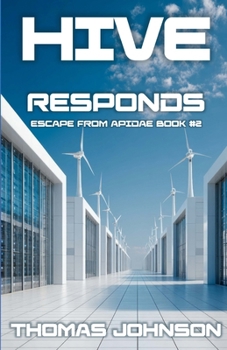 Paperback Hive Responds: Escape from Apidae Book #2 Book