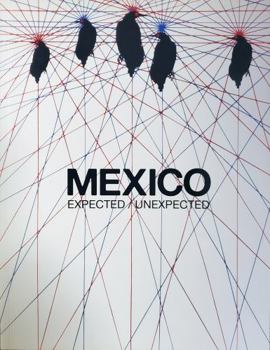 Cover for "Mexico Epected / Unexpected"