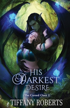 Paperback His Darkest Desire (The Cursed Ones #2) Book