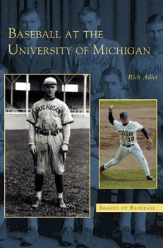 Hardcover Baseball at the University of Michigan Book