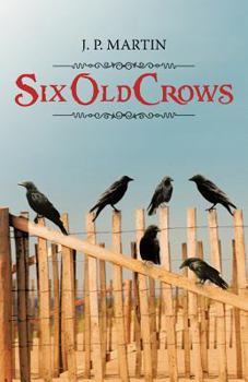 Paperback Six Old Crows Book