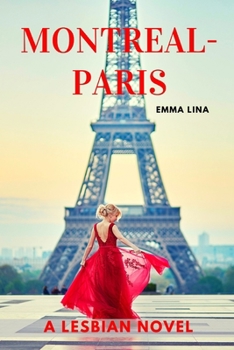 Paperback Montreal-Paris: A Lesbian Novel Book
