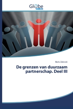 Paperback De grenzen van duurzaam partnerschap. Deel III [Dutch] Book