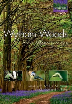 Paperback Wytham Woods: Oxford's Ecological Laboratory Book