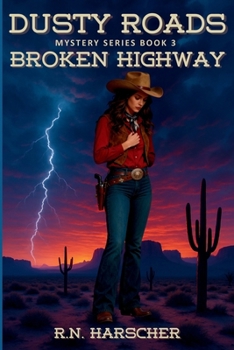 Paperback Dusty Roads: Broken Highway Book