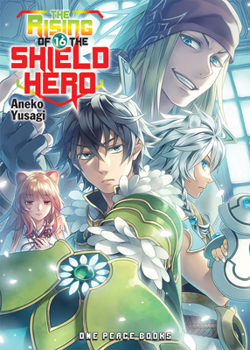 The Rising of the Shield Hero Volume 16 - Book #16 of the Rising of the Shield Hero Novels
