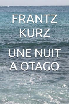 Paperback Une Nuit a Otago [French] Book