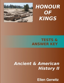 Paperback Honour of Kings Ancient and American History 2 PRINTED Test Packet & Answer Key Book