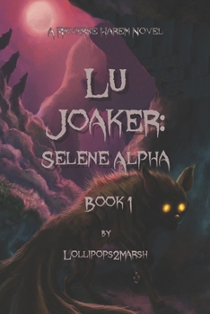 LU JOAKER: Selene-Alpha