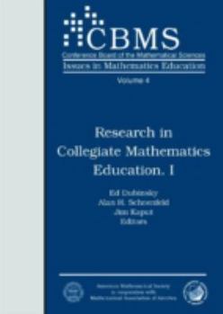Research in Collegiate Mathematics Education. I (Cbms Issues in Mathematics Education)