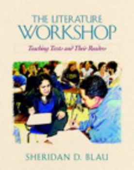 Paperback The Literature Workshop: Teaching Texts and Their Readers Book